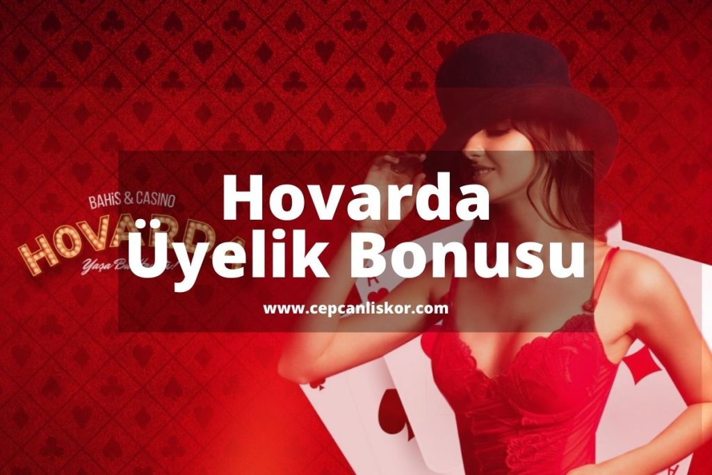 Hovarda Hoş geldin Bonusu