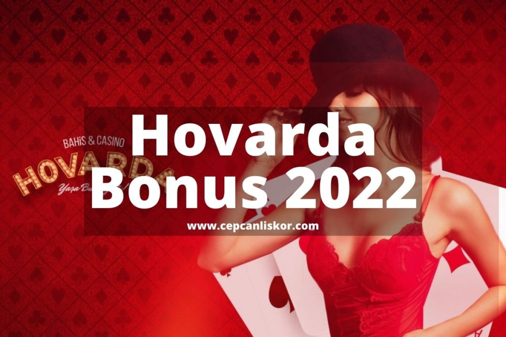 Hovarda Hoş geldin Bonusu